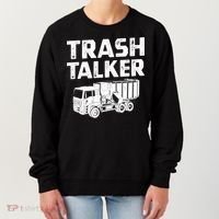 Funny Garbage Truck Trash Talker Recycling Garbage Cool Gift Women's Sweatshirt thumb 0