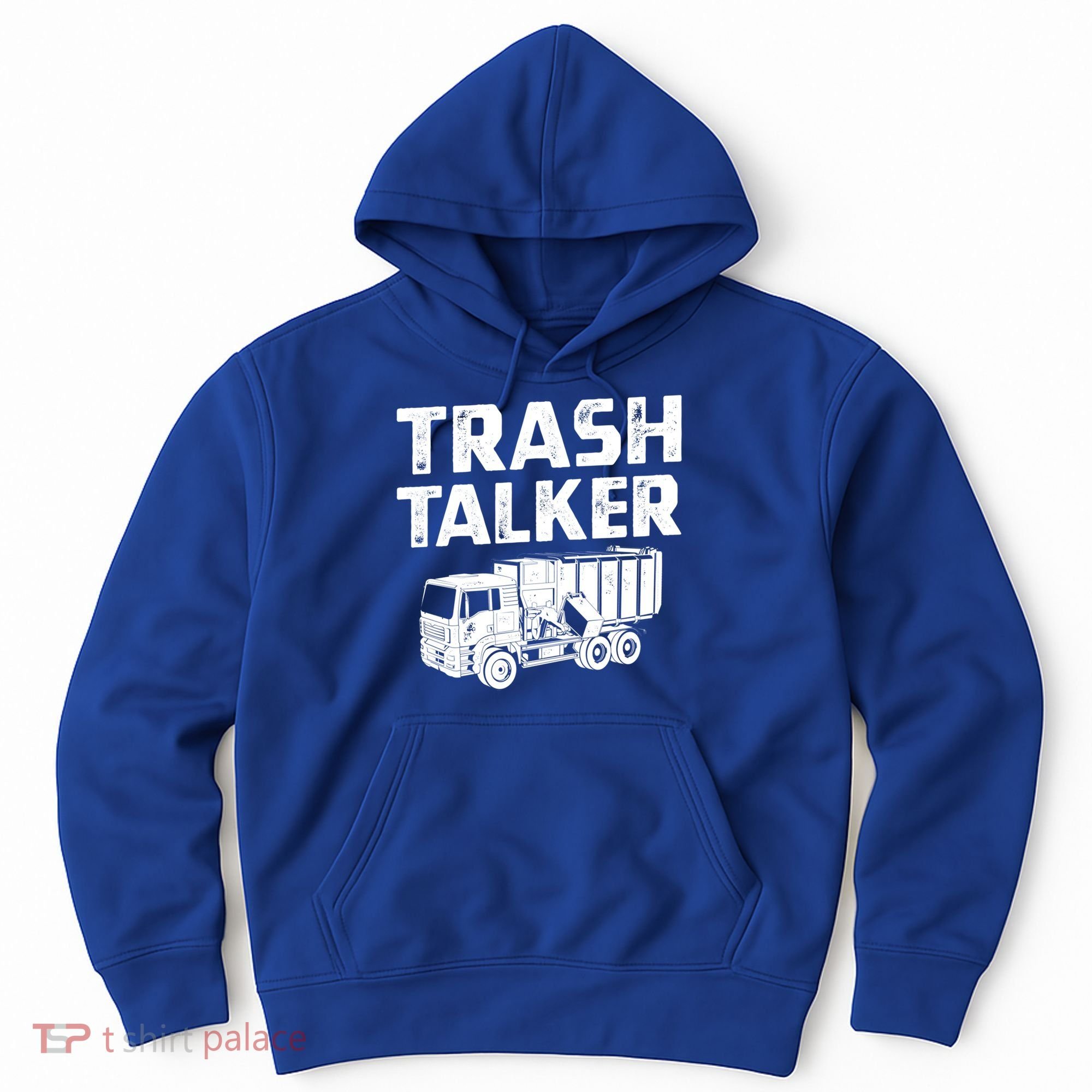 Funny Garbage Truck Trash Talker Recycling Garbage Cool Gift Hoodie