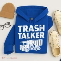 Funny Garbage Truck Trash Talker Recycling Garbage Cool Gift Hoodie thumb 4
