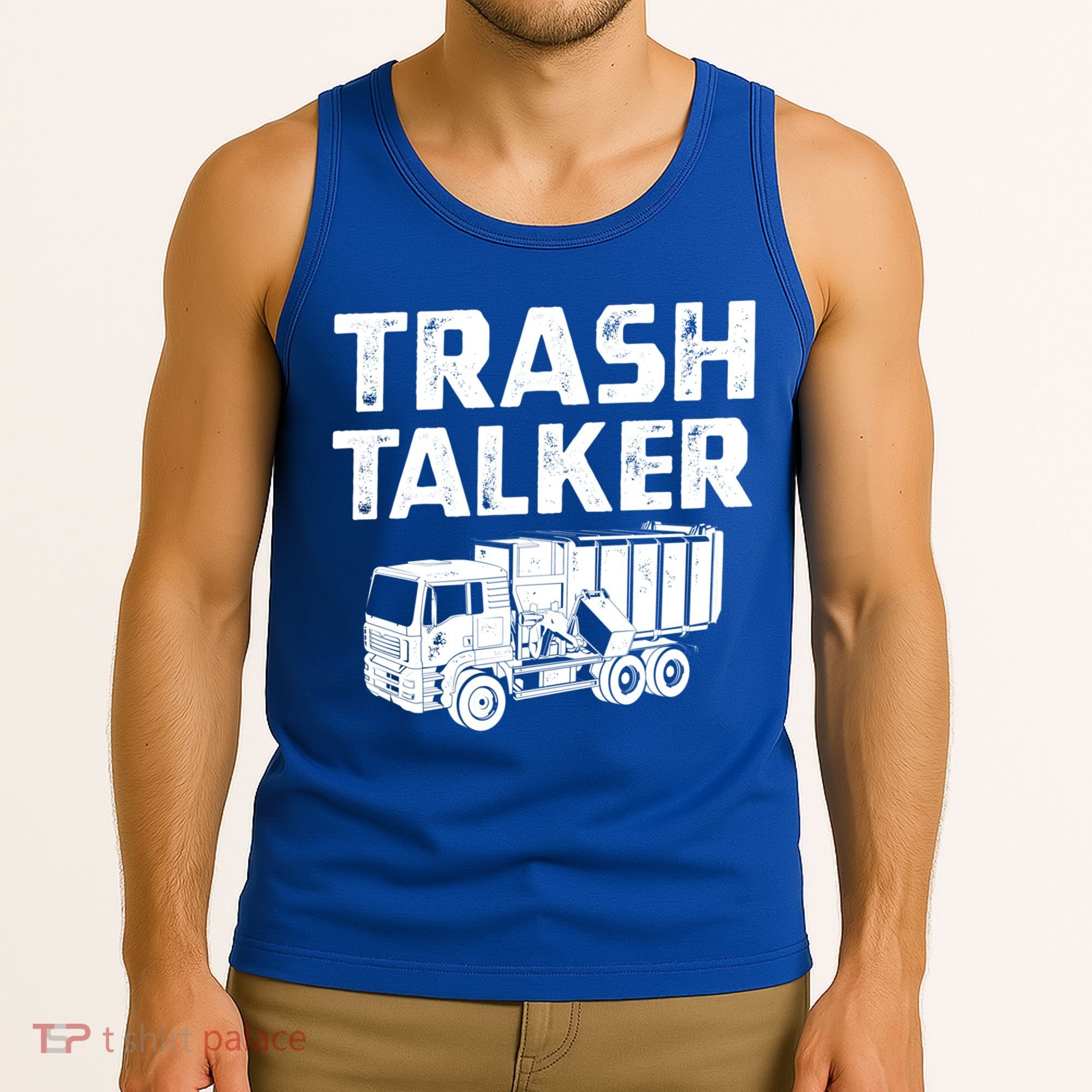 Funny Garbage Truck Trash Talker Recycling Garbage Cool Gift Tank Top