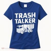 Funny Garbage Truck Trash Talker Recycling Garbage Cool Gift Women's T-Shirt thumb 0