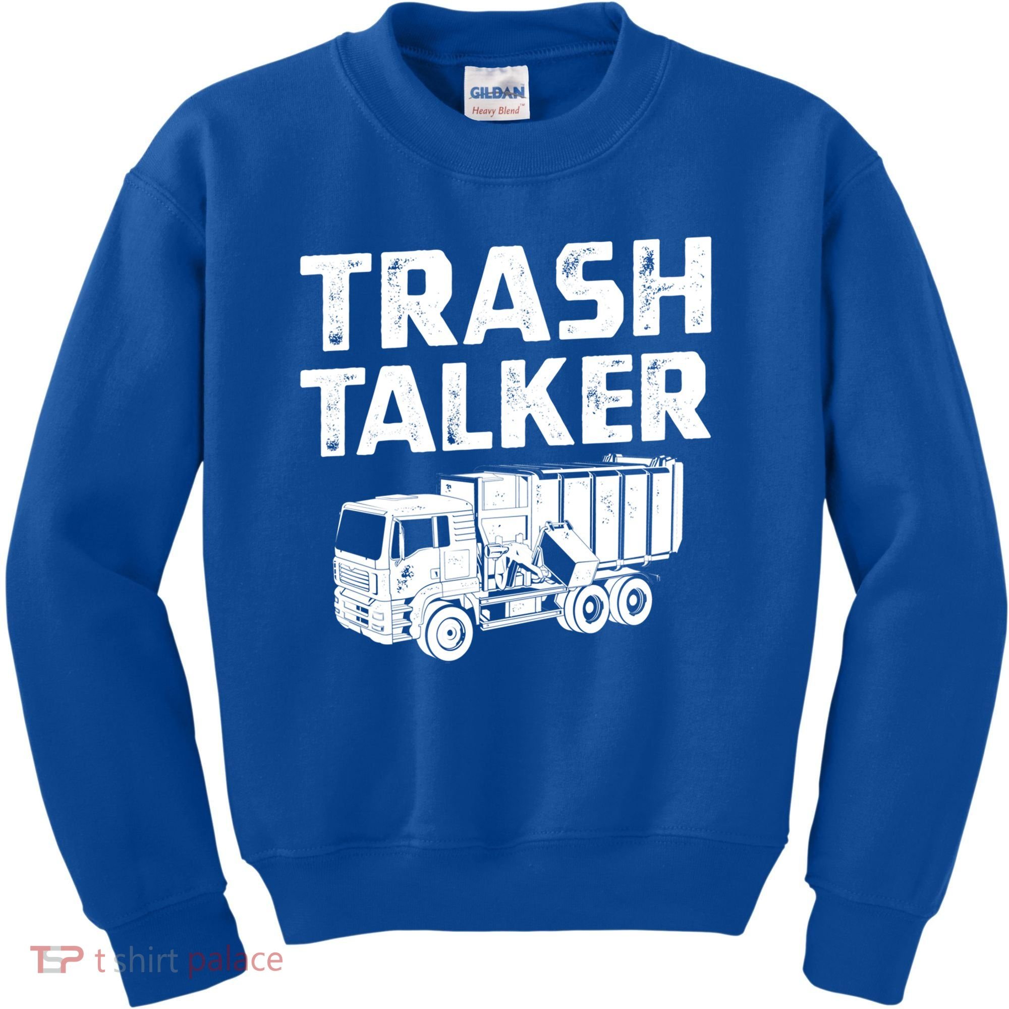 Funny Garbage Truck Trash Talker Recycling Garbage Cool Gift Kids Sweatshirt