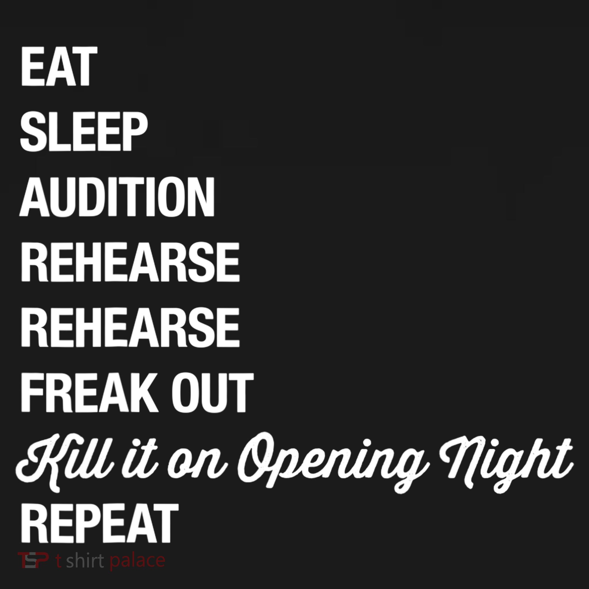 Funny Gift Theater Geek Gift Musical Life Eat Sleep Theatre Gift T-Shirt