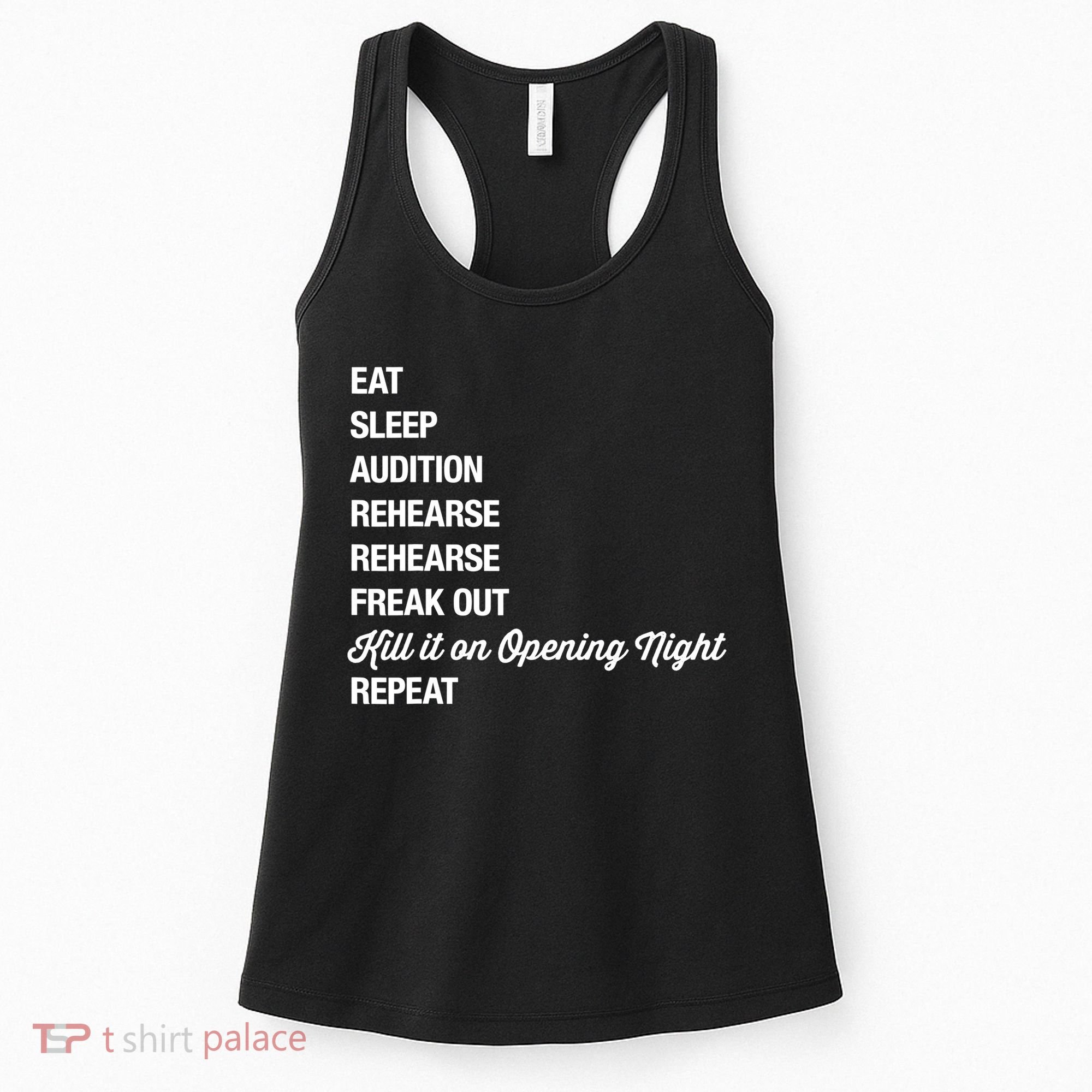 Funny Gift Theater Geek Gift Musical Life Eat Sleep Theatre Gift Women's Tank Top