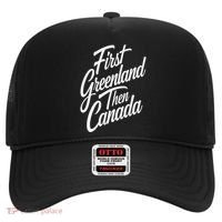 First Greenland Than Canada Us Map Trump Hat thumb 0