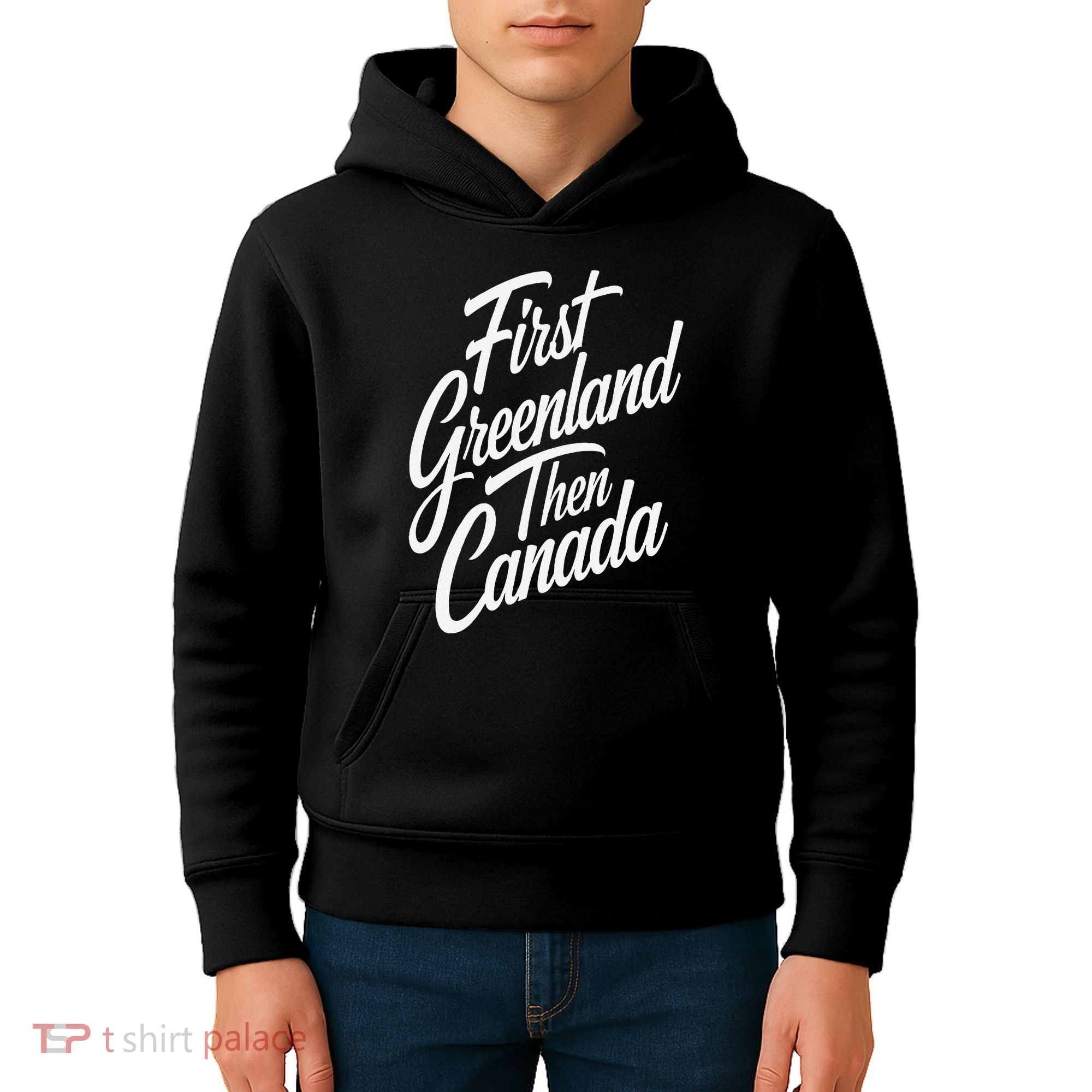 First Greenland Than Canada Us Map Trump Kids Hoodie