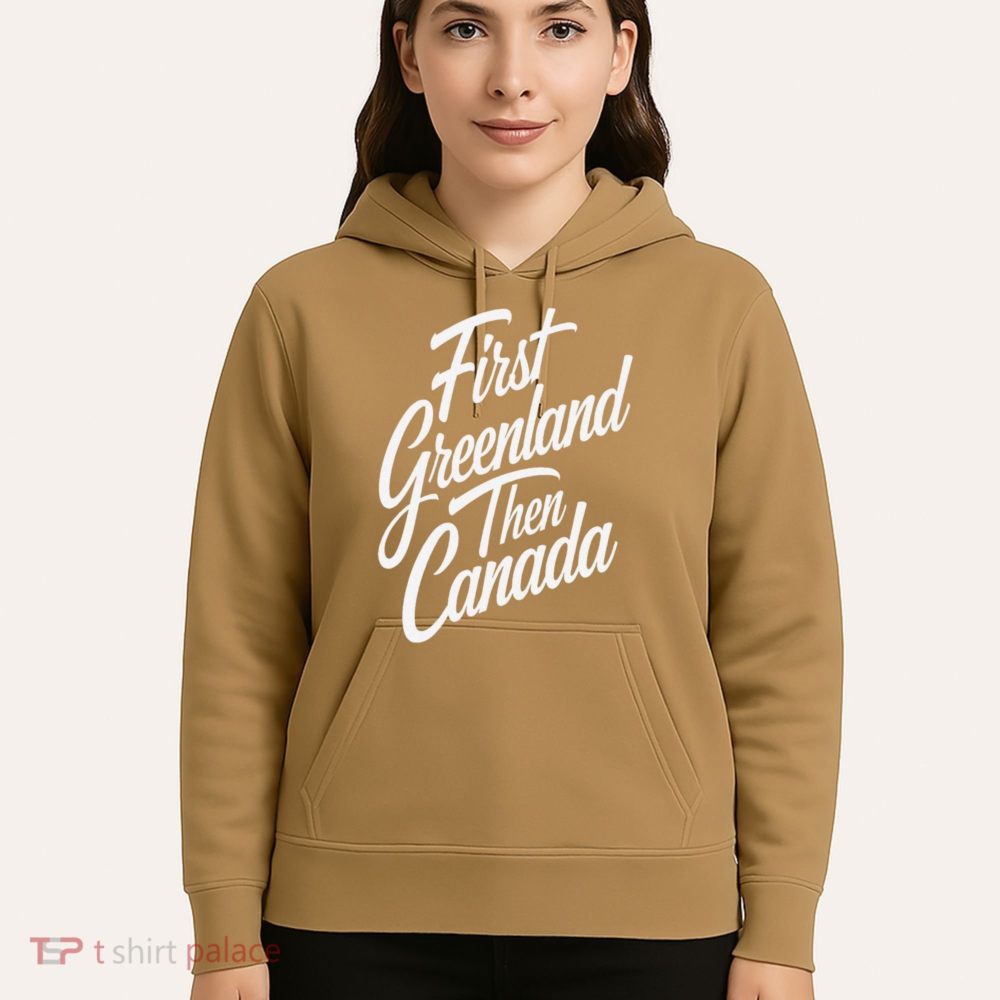 First Greenland Than Canada Us Map Trump Hoodie
