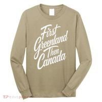 First Greenland Than Canada Us Map Trump Long Sleeve Shirt thumb 0