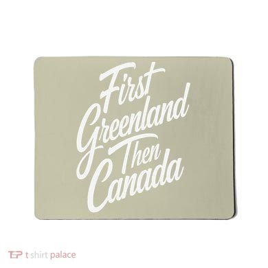 First Greenland Than Canada Us Map Trump Mousepad