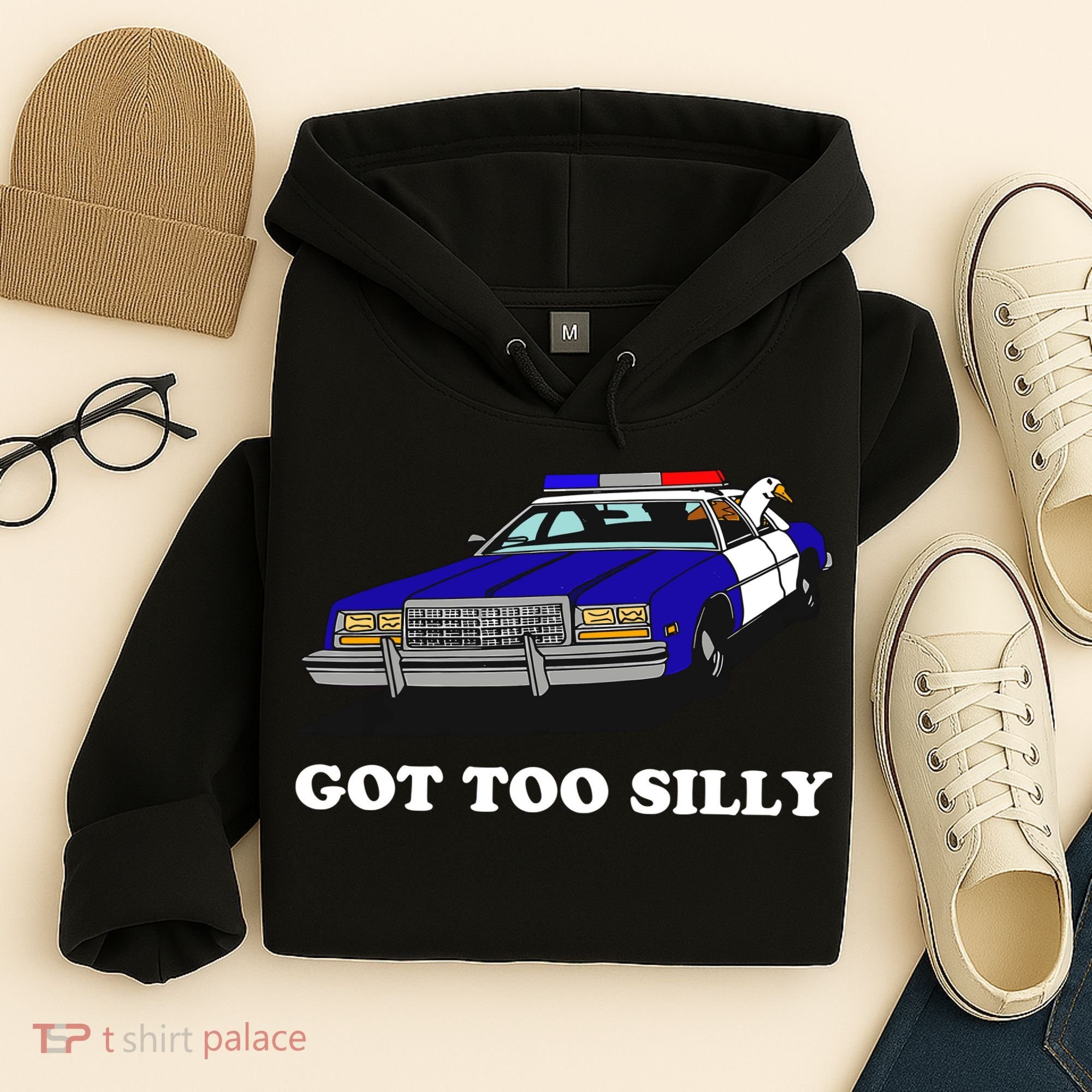 Funny Got Too Silly Goose Hoodie