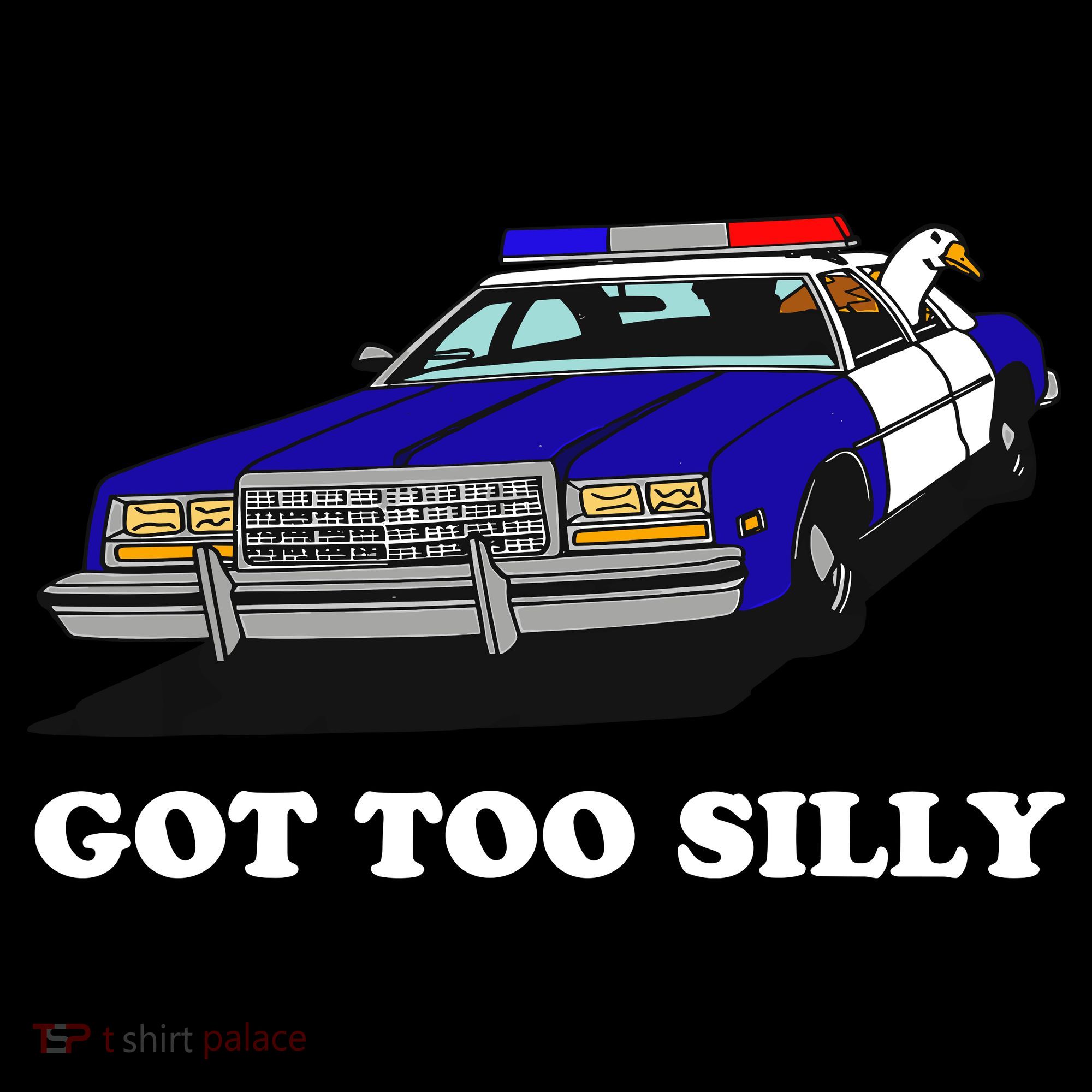 Funny Got Too Silly Goose Hoodie