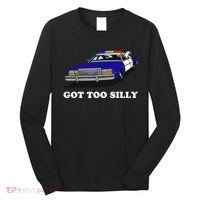 Funny Got Too Silly Goose Long Sleeve Shirt thumb 0
