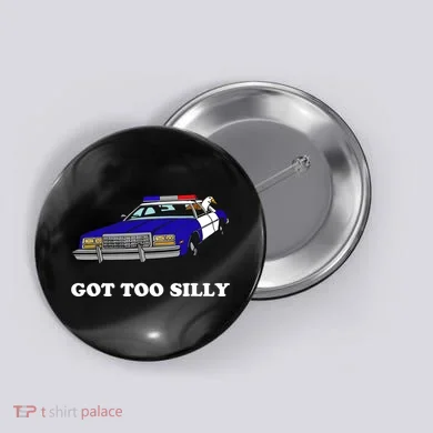 Funny Got Too Silly Goose Button