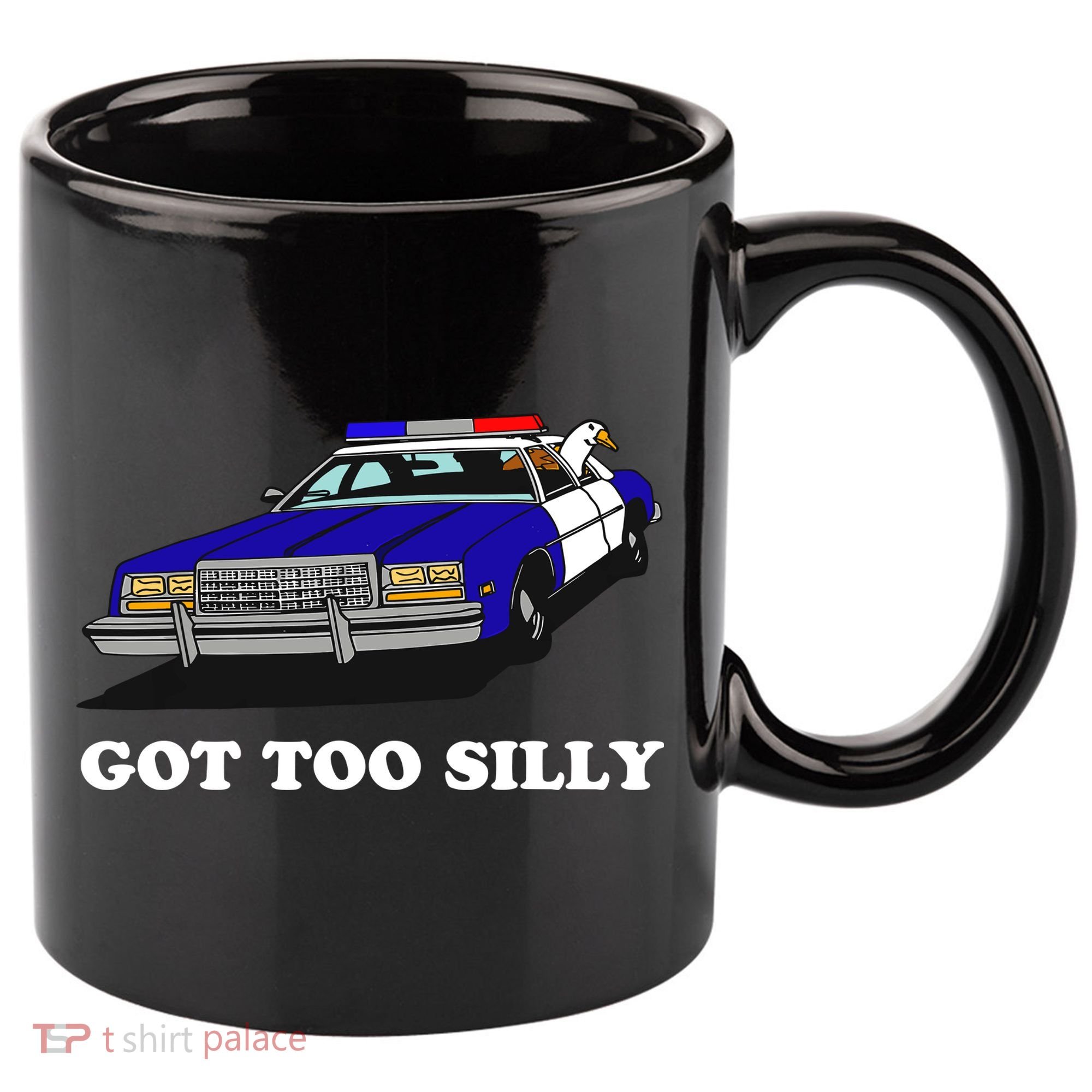 Funny Got Too Silly Goose 11oz C Handle Ceramic Mug