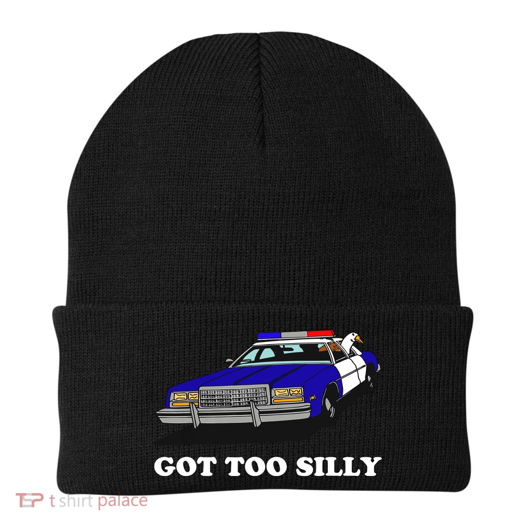 Funny Got Too Silly Goose Beanie