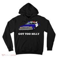 Funny Got Too Silly Goose Tall Hoodie thumb 0