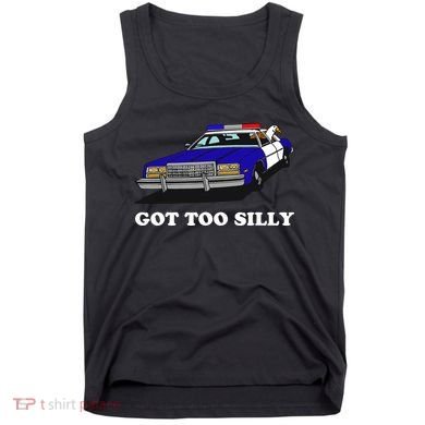 Funny Got Too Silly Goose Tank Top