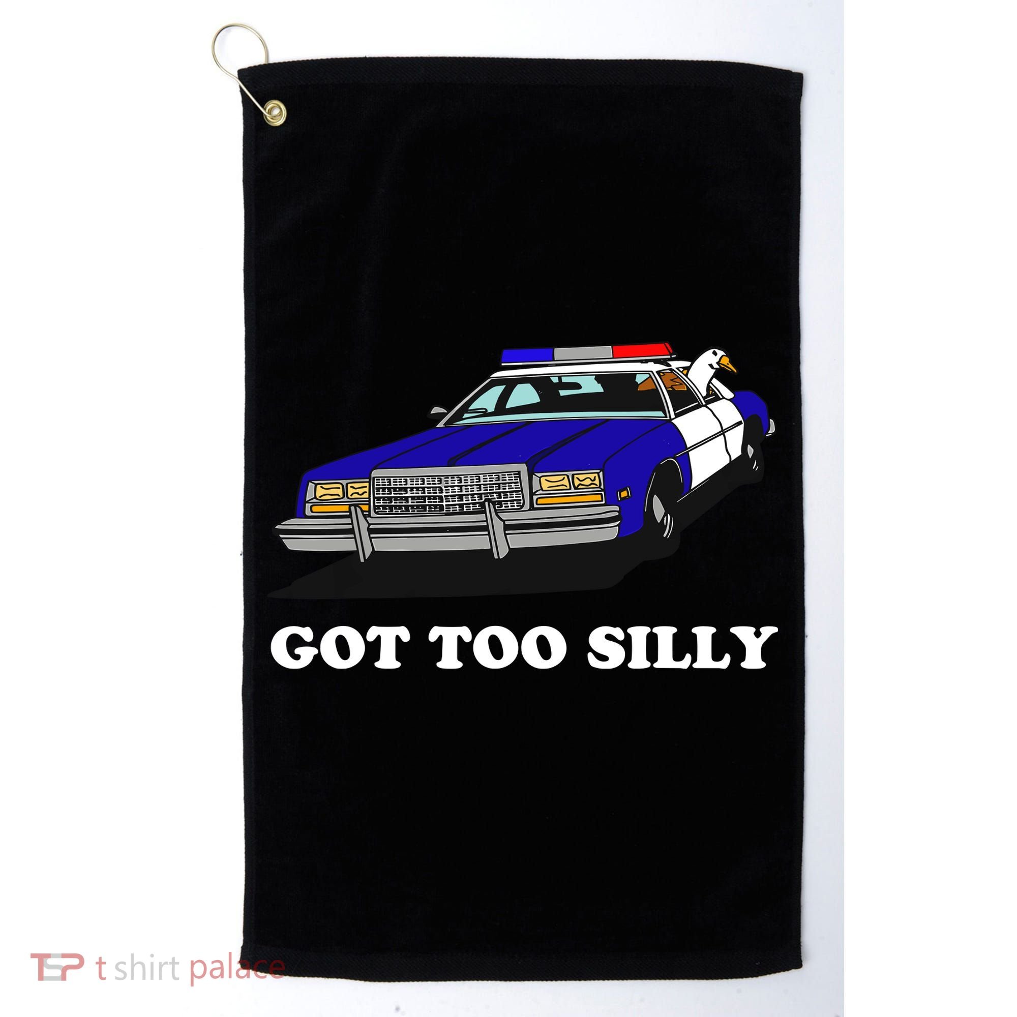 Funny Got Too Silly Goose Golf Towel