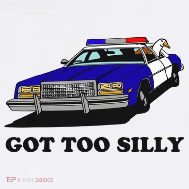 Funny Got Too Silly Goose Garment-Dyed Sweatshirt