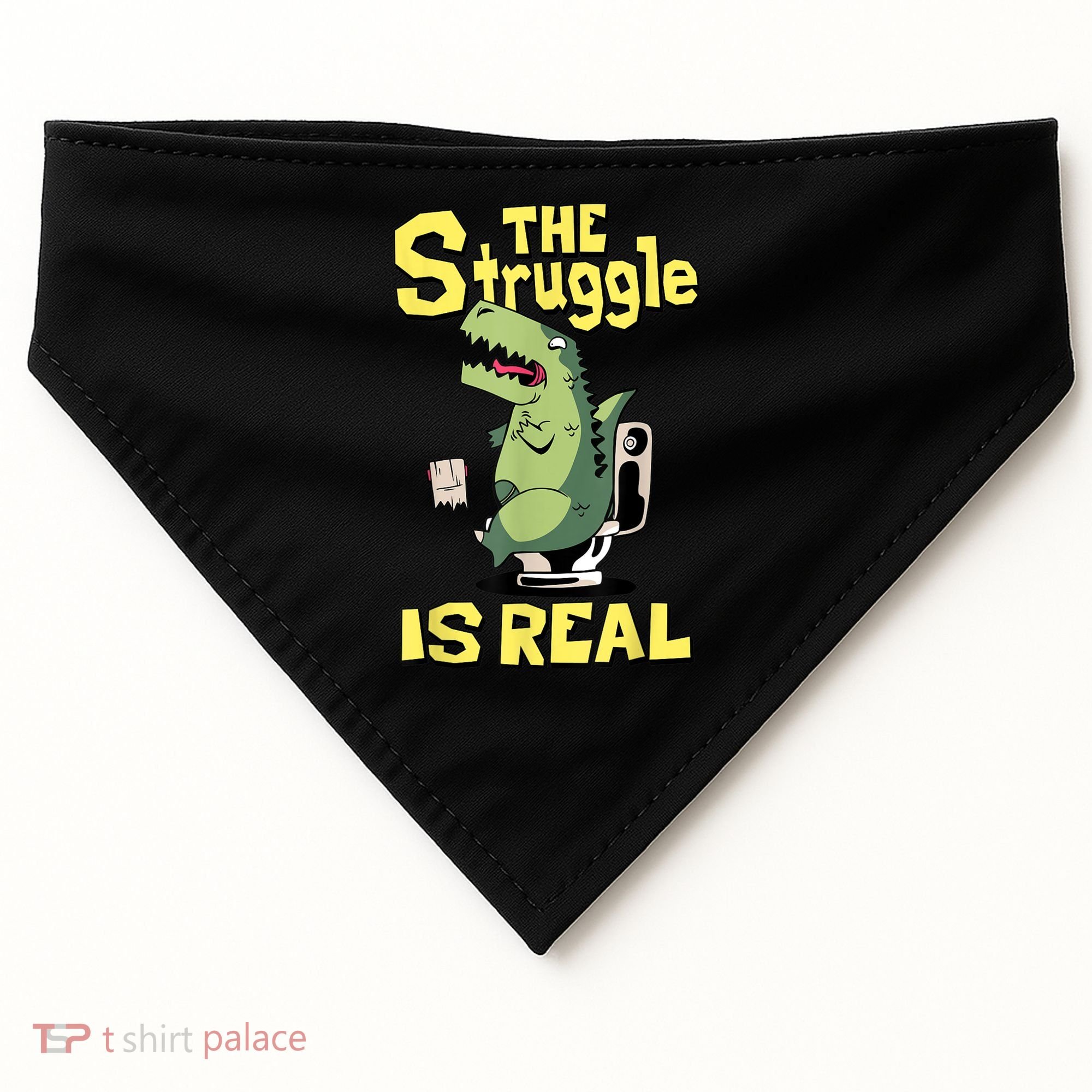 Funny Gift The Struggle Is Real Trex Gift Short Arm T Rex Funny USA-Made Doggie Bandana