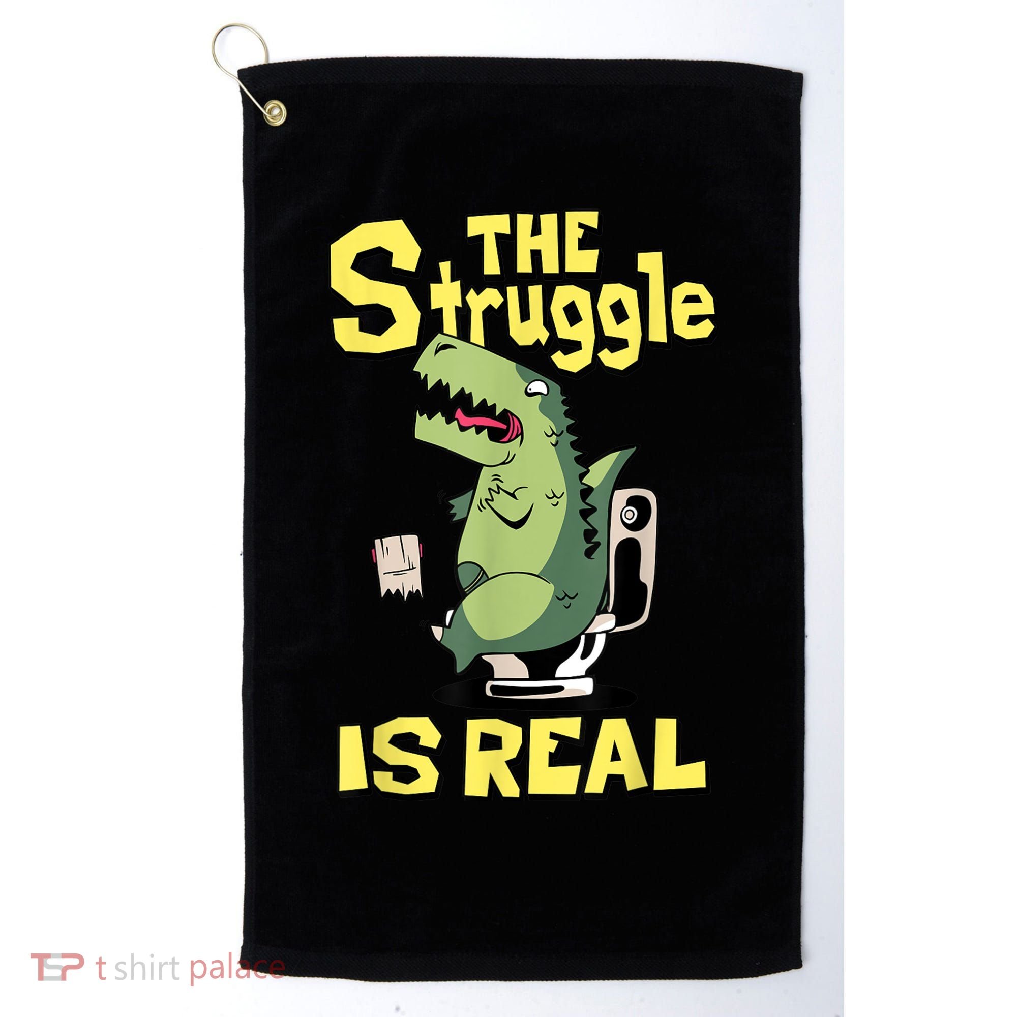 Funny Gift The Struggle Is Real Trex Gift Short Arm T Rex Funny Golf Towel
