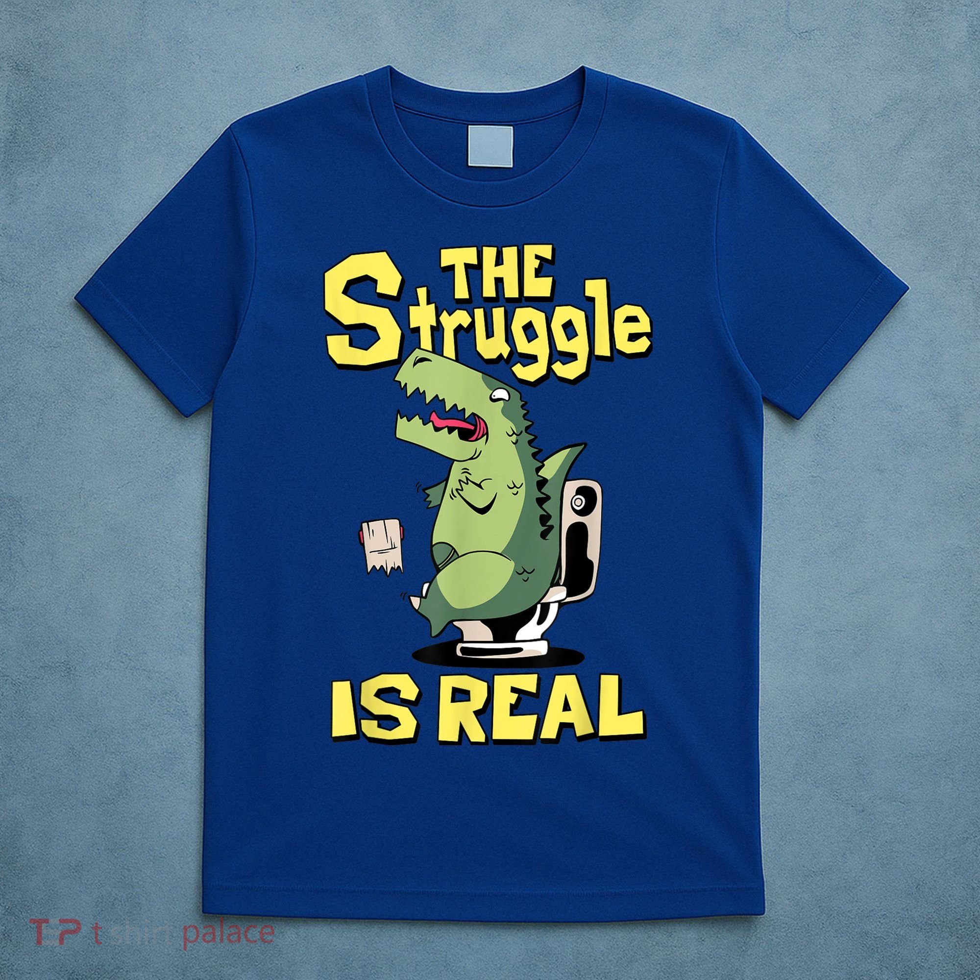 Funny Gift The Struggle Is Real Trex Gift Short Arm T Rex Funny T-Shirt