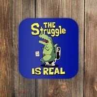 Funny Gift The Struggle Is Real Trex Gift Short Arm T Rex Funny Coaster thumb 0