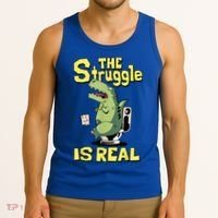 Funny Gift The Struggle Is Real Trex Gift Short Arm T Rex Funny Tank Top thumb 3