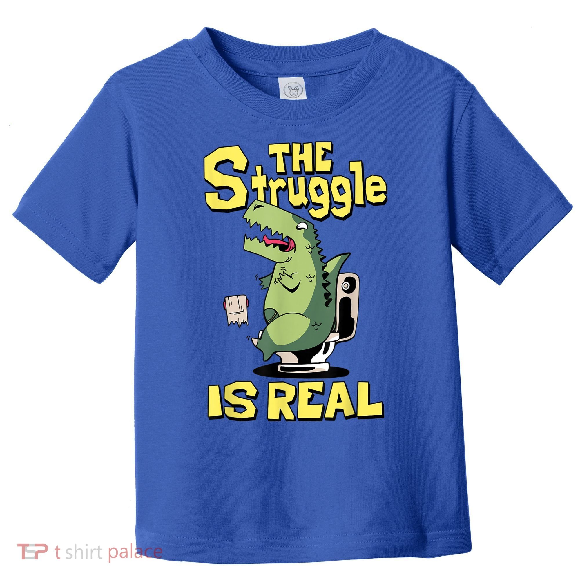 Funny Gift The Struggle Is Real Trex Gift Short Arm T Rex Funny Toddler T-Shirt