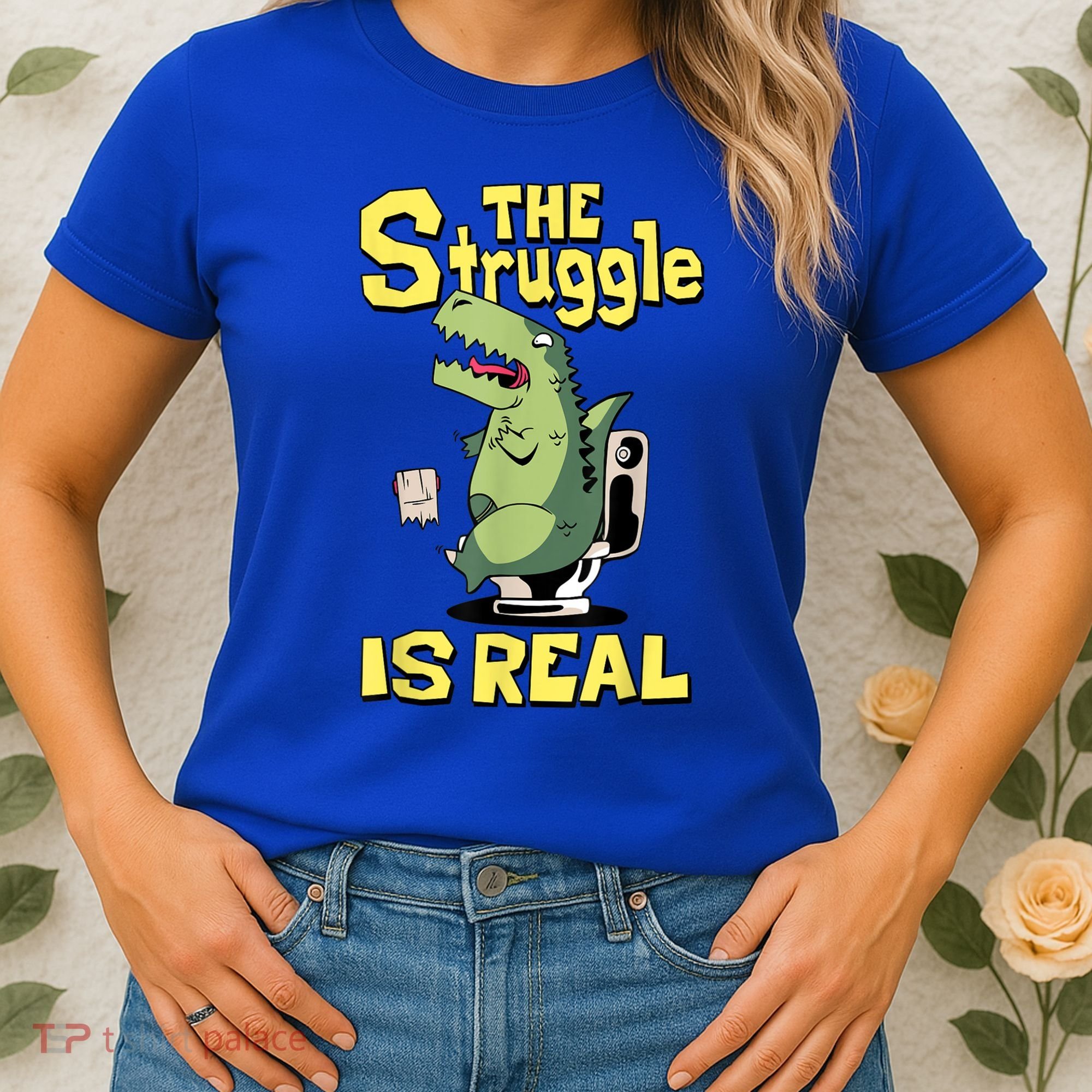 Funny Gift The Struggle Is Real Trex Gift Short Arm T Rex Funny Women's T-Shirt