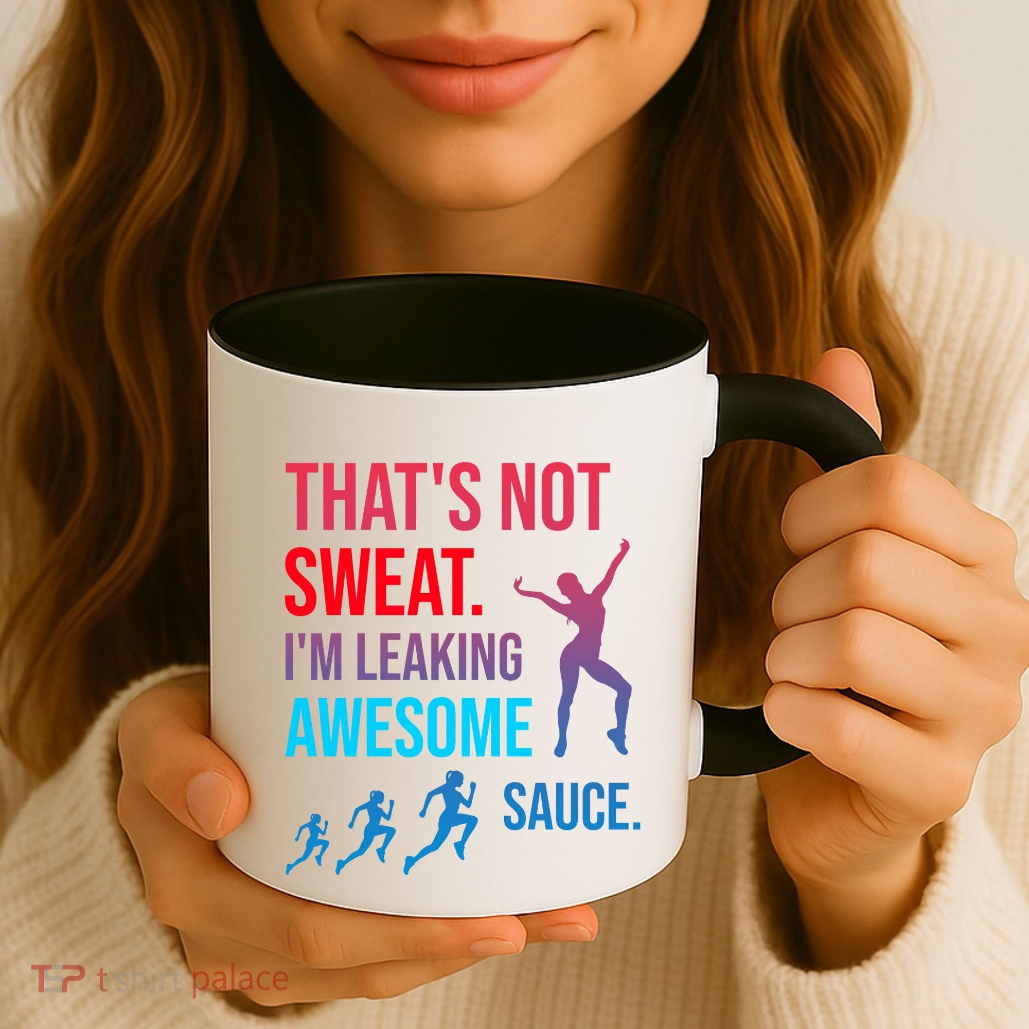 Fitness Gym Thats Not Sweat Im Leaking Awesome Sauce Funny Gift Coffee Mug