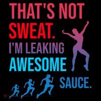 Fitness Gym Thats Not Sweat Im Leaking Awesome Sauce Funny Gift Coffee Mug thumb 5