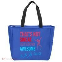 Fitness Gym Thats Not Sweat Im Leaking Awesome Sauce Funny Gift Tote Bag thumb 0