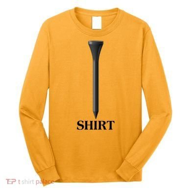 Funny Golf Tee Golf Lover Long Sleeve Shirt