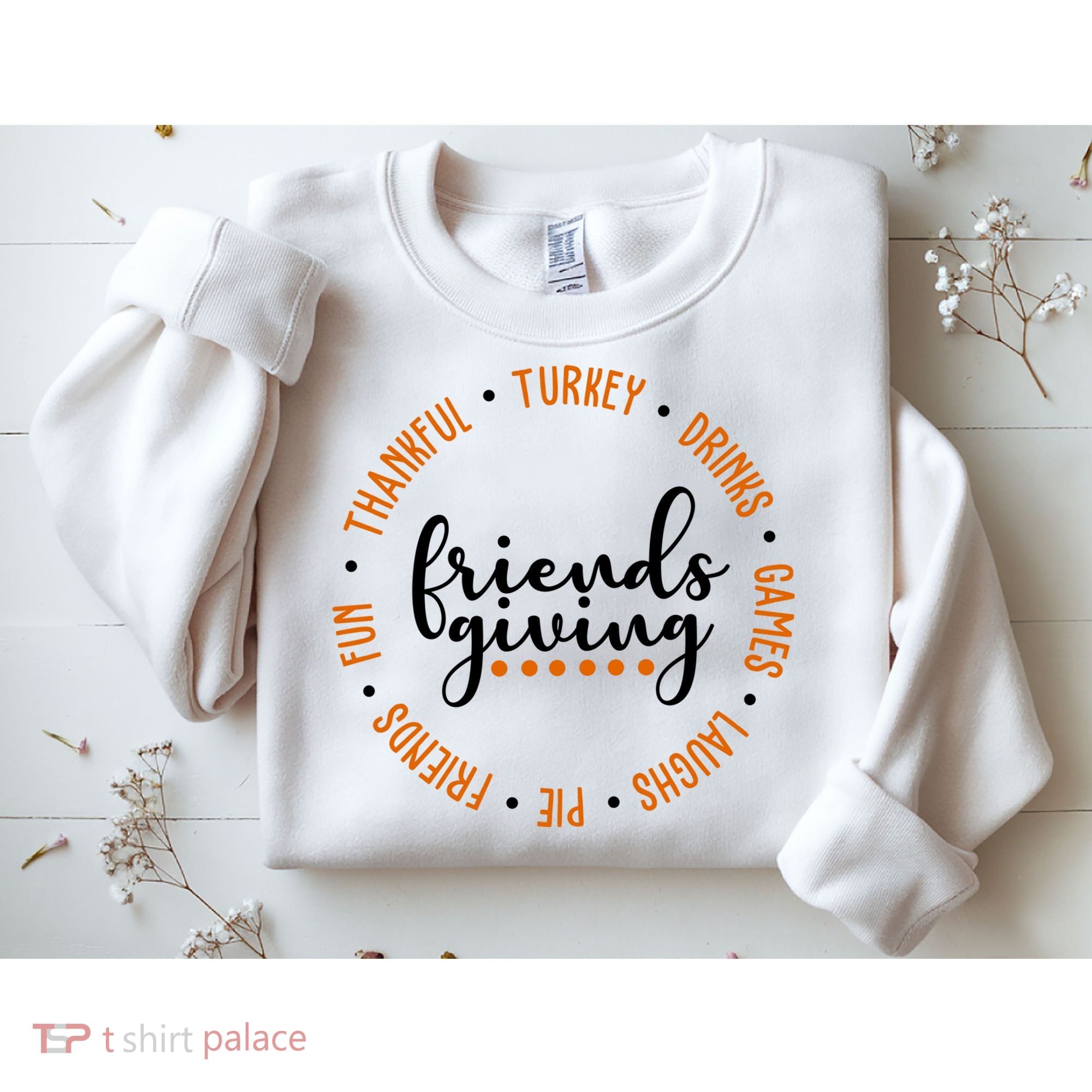 Friends Giving Thanksgiving Festive Holiday Gift Sweatshirt