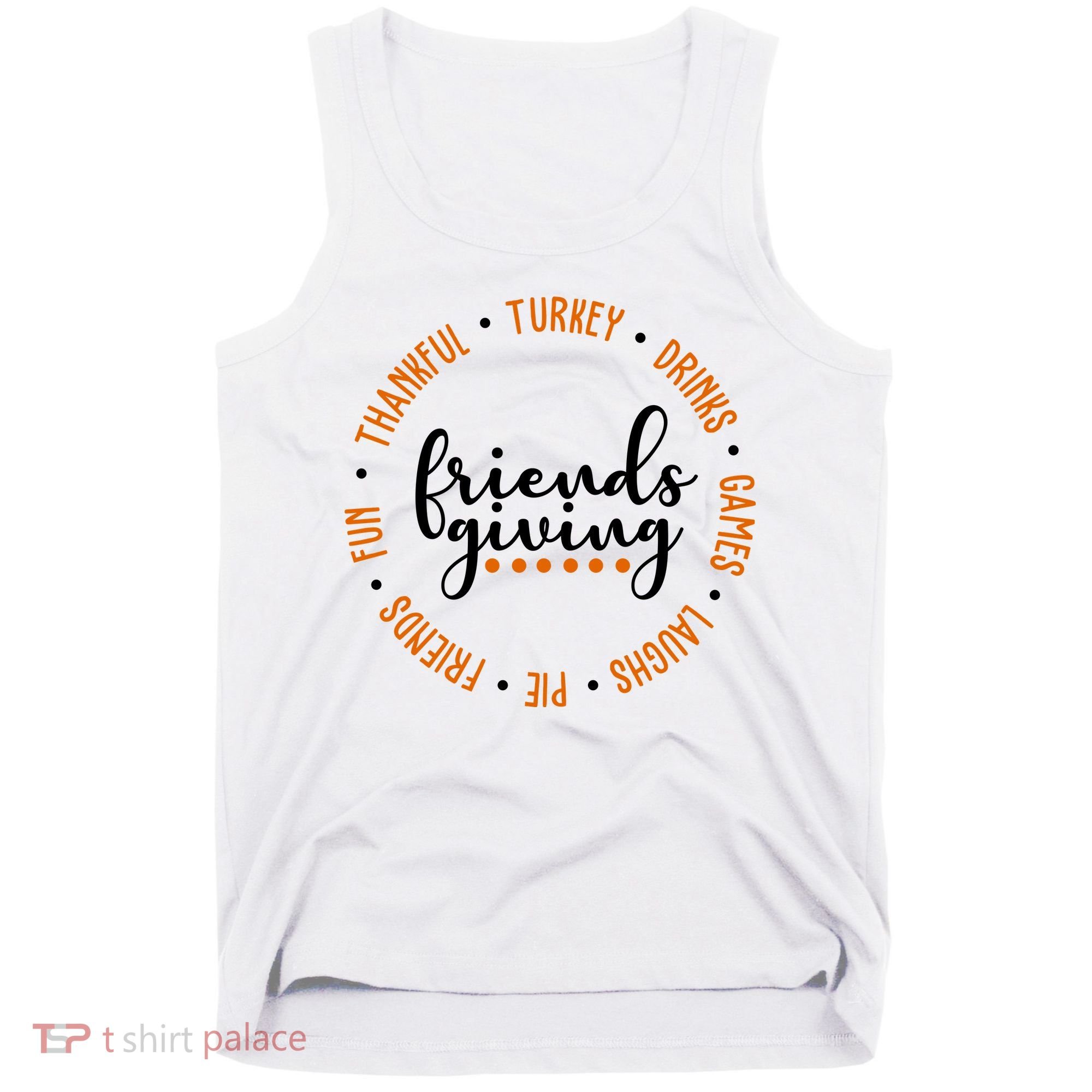 Friends Giving Thanksgiving Festive Holiday Gift Tank Top