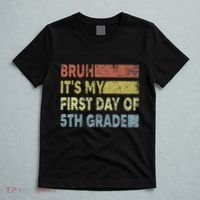 Fifth Grade Teacher Bruh ItS My First Day Of 5th Grade Gift T-Shirt thumb 5
