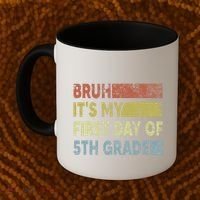 Fifth Grade Teacher Bruh ItS My First Day Of 5th Grade Gift Coffee Mug thumb 2