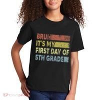 Fifth Grade Teacher Bruh ItS My First Day Of 5th Grade Gift Kids T-Shirt thumb 2