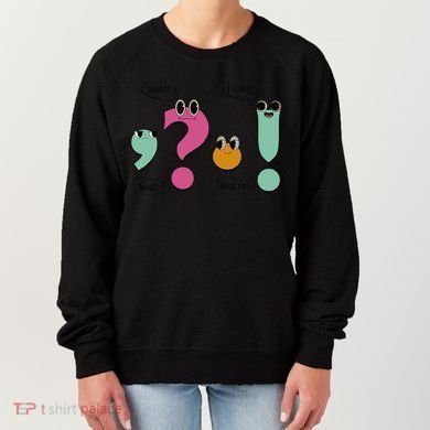 Funny Grammar Teacher Wait What Stop It I Agree Funny Women's Sweatshirt
