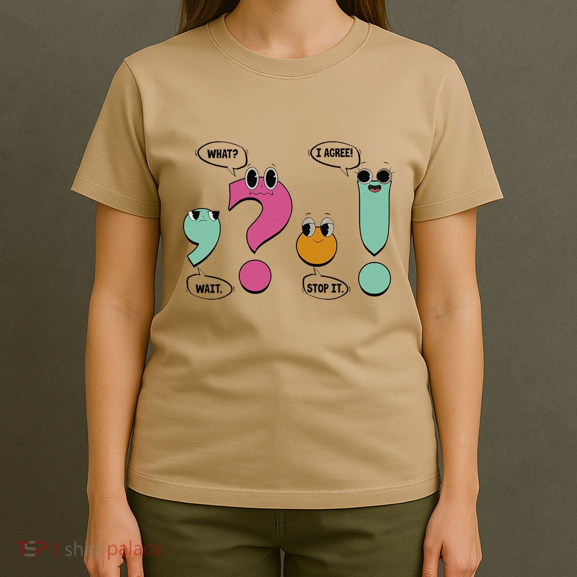 Funny Grammar Teacher Wait What Stop It I Agree Funny T-Shirt