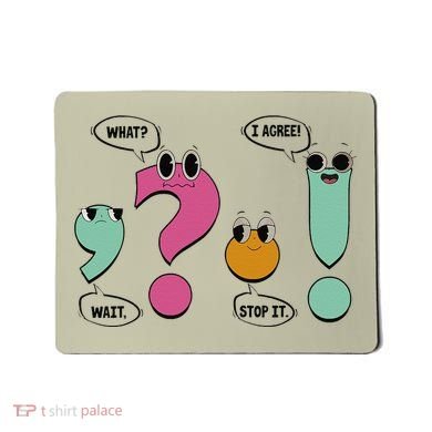 Funny Grammar Teacher Wait What Stop It I Agree Funny Mousepad