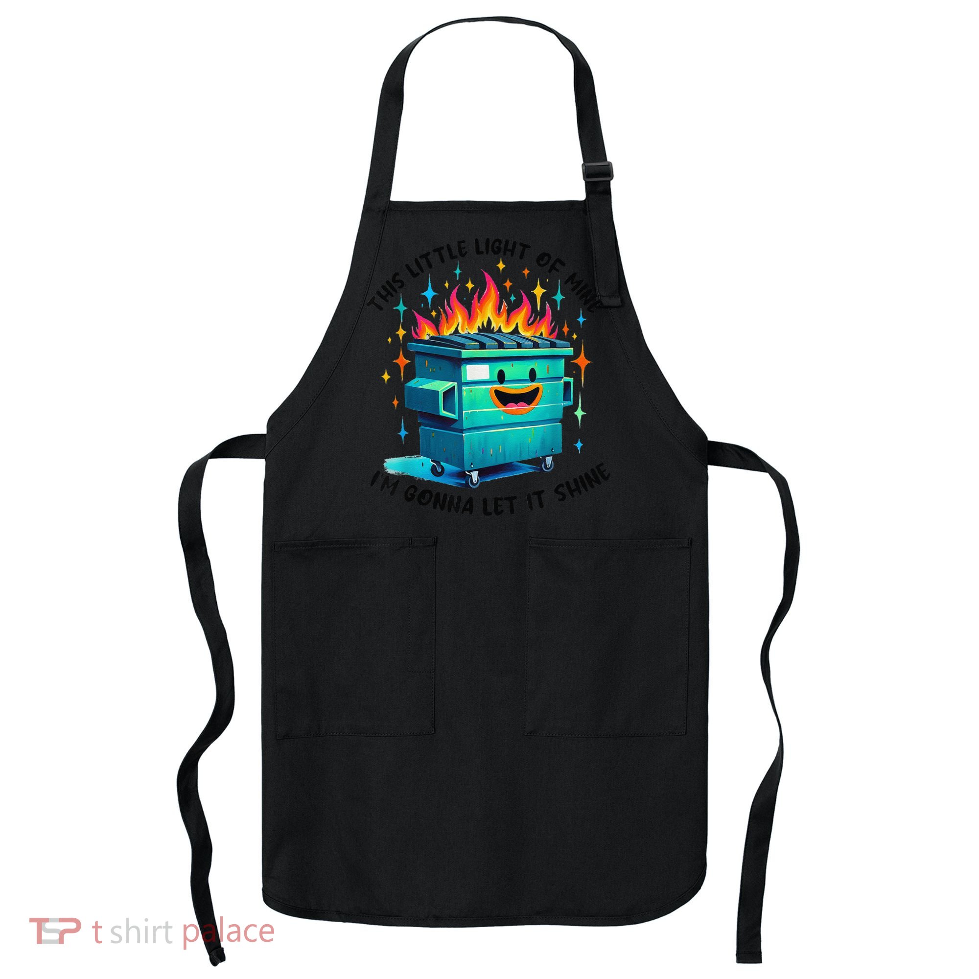 Funny Groovy This Little Lightof Mine Lil Dumpster Fire Apron