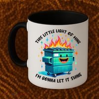 Funny Groovy This Little Lightof Mine Lil Dumpster Fire Coffee Mug thumb 2