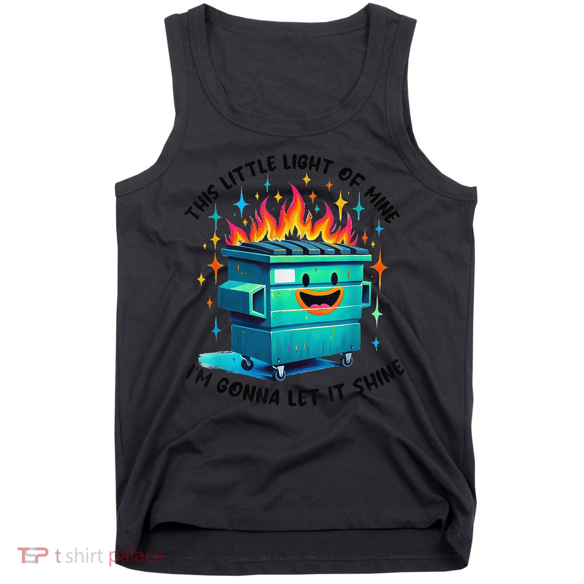 Funny Groovy This Little Lightof Mine Lil Dumpster Fire Tank Top