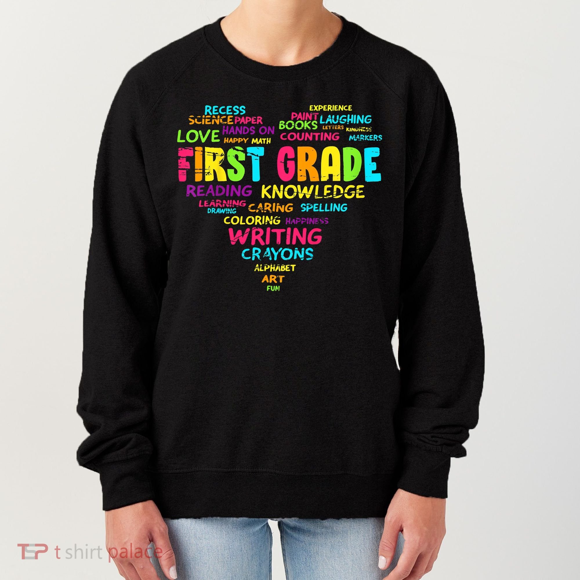 First Grade Team Teacher Student 1st Grade Back To School Women's Sweatshirt