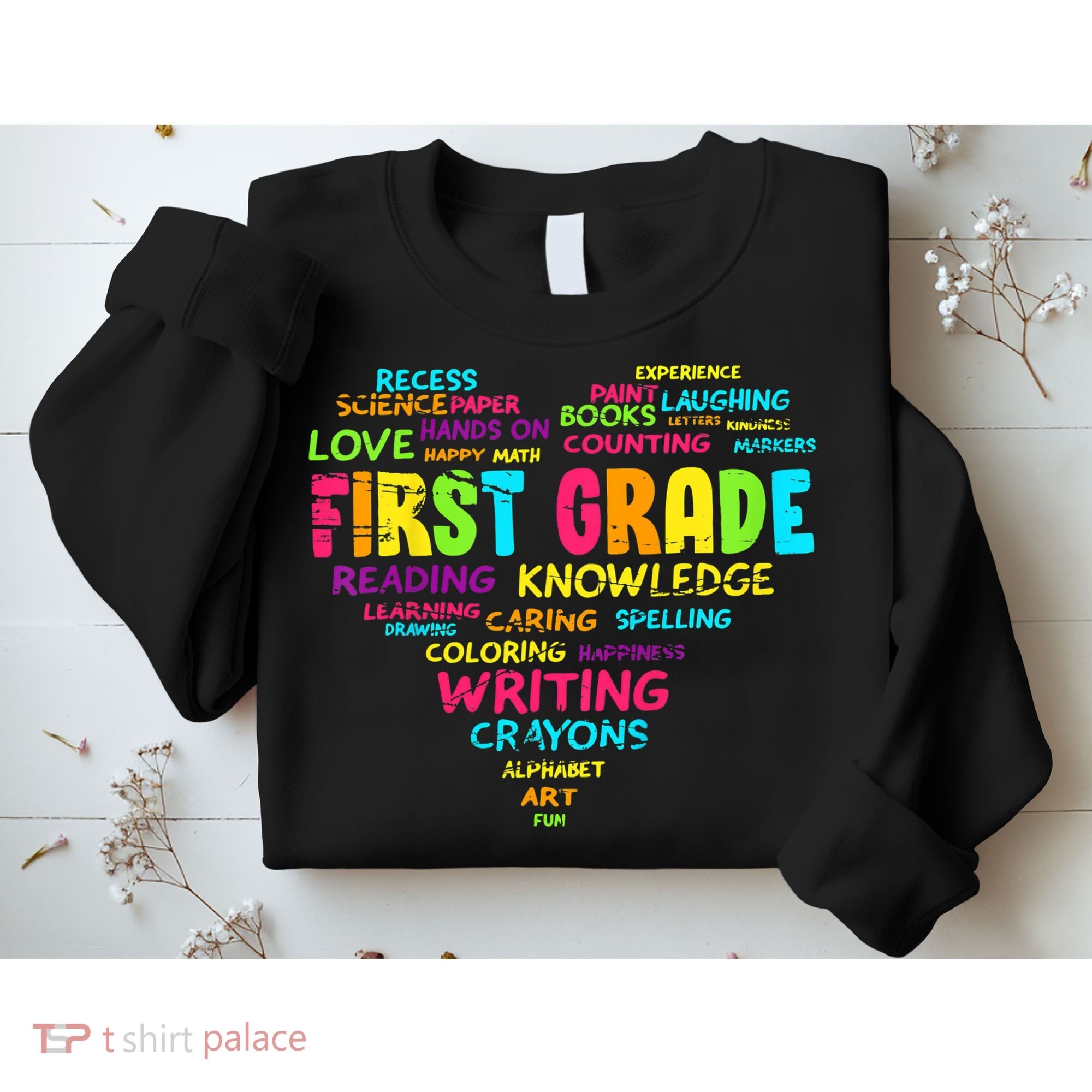 First Grade Team Teacher Student 1st Grade Back To School Sweatshirt