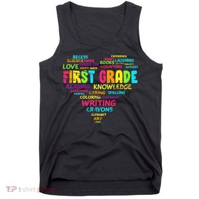 First Grade Team Teacher Student 1st Grade Back To School Tank Top