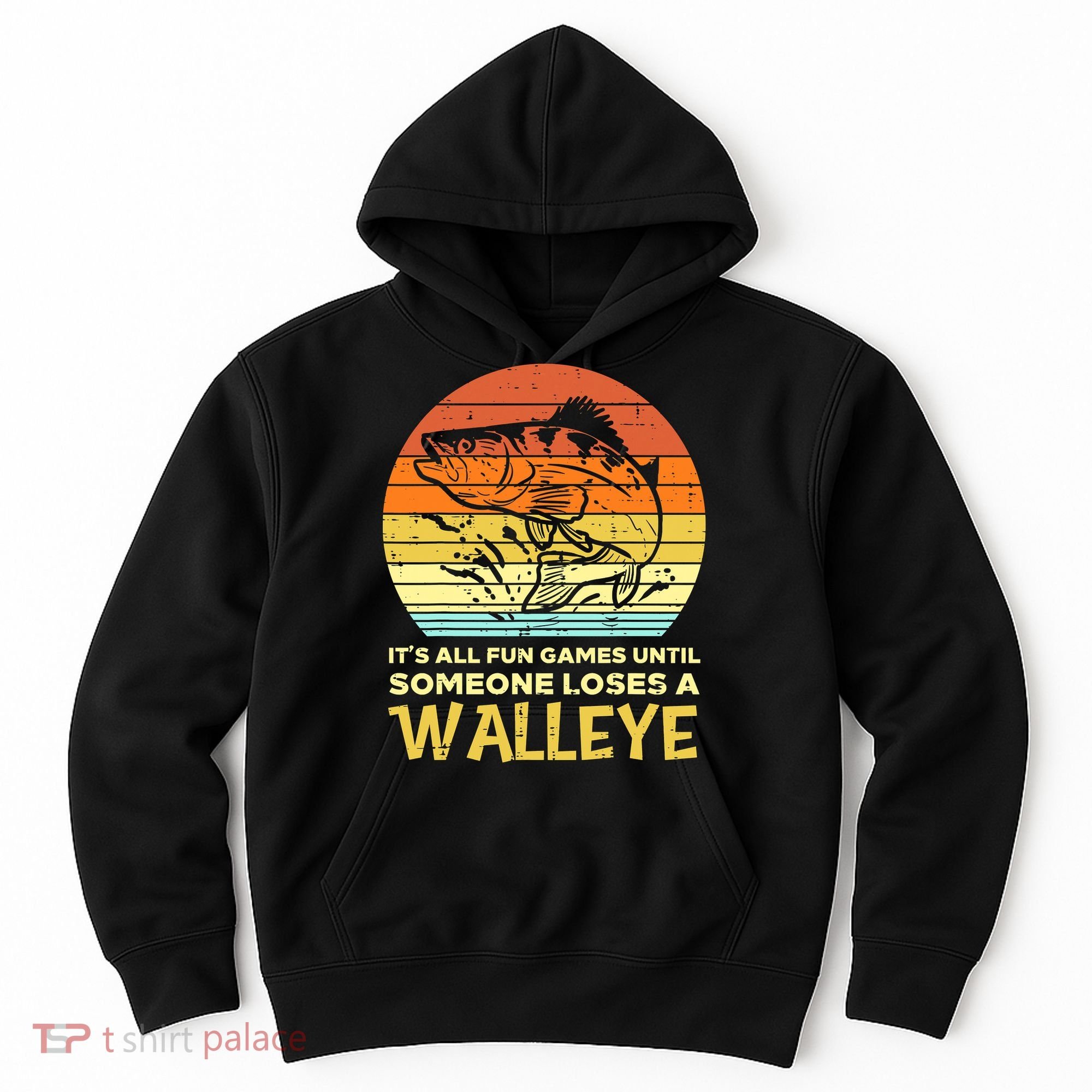 Fun Games Until Someone Loses Walleye Retro Ice Fishing Dad Hoodie