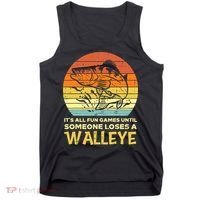 Fun Games Until Someone Loses Walleye Retro Ice Fishing Dad Tank Top thumb 0